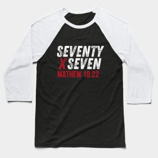 seventy times seven Baseball T-Shirt